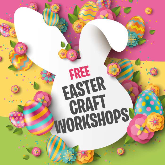 Easter craft workshops
